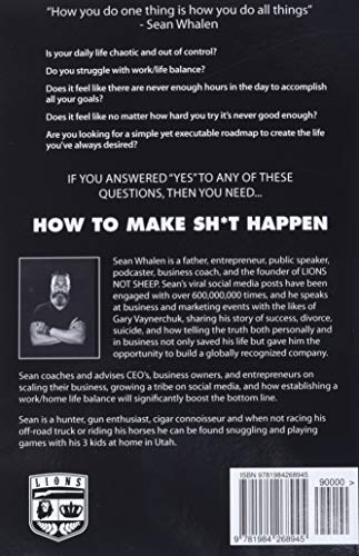 How to Make Sh*t Happen: Make more money, get in better shape, create epic relationships and control your life!