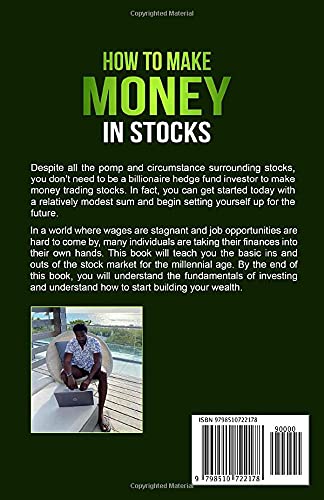 How To Make Money In Stocks: A Guide To Stock Market Investing For Beginners To Show That Wealthy People And Hedge Funds Shouldn’t Have All The Fun
